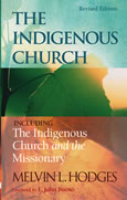 The Indigenous Church and the Indigenous Church and the Missionary