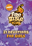 FireBible for Kids 21 Devotions for Girls