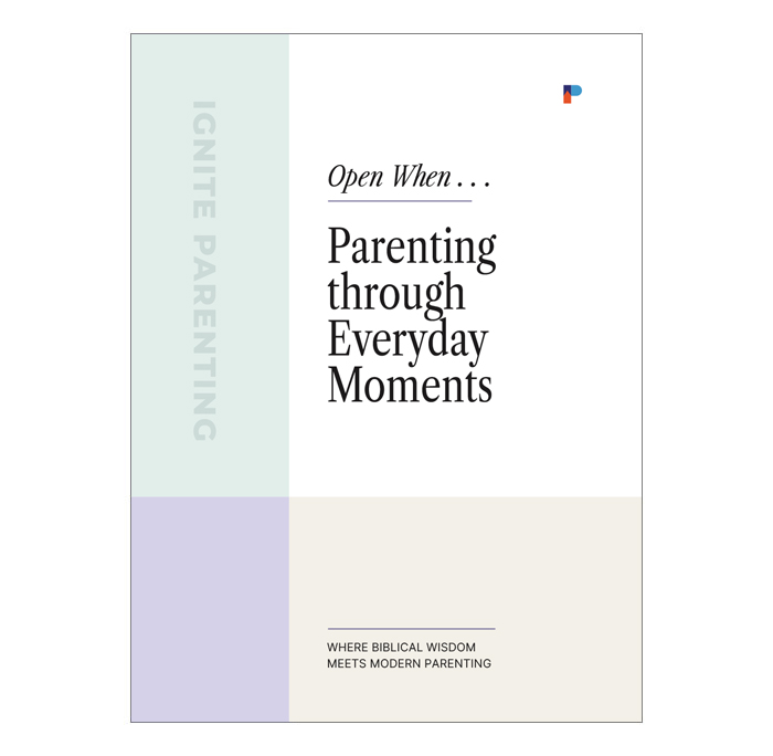 Open When . . . Parenting  through Everyday Moments