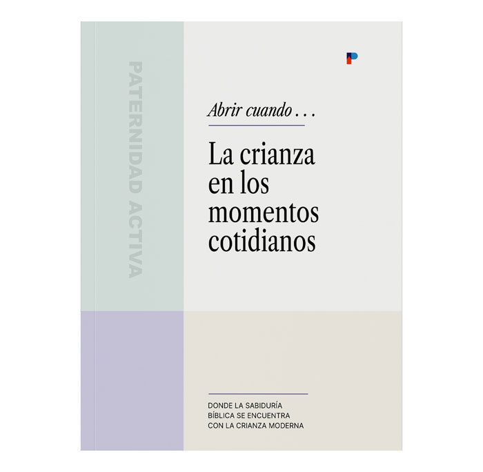 Abrir cuando ... La crianza en los 
momentos cotidianos